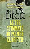 Le tre stimmate di Palmer Eldritch