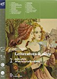 Letteratura & oltre. Con guida all’esame. Con antologia della Divina Commedia. Con e-book. Con espansione online. Per le Scuole superiori: 1