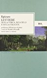 Lettere sulla fisica, sul cielo e sulla felicità. Testo greco a fronte