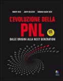 L'evoluzione della PNL. Dalle origini alla next generation