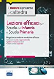 Lezioni efficaci per scuola dell’infanzia e scuola primaria. Con espansione online