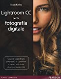 Lightroom CC per la fotografia digitale