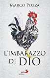 L’imbarazzo di Dio