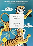 L'impero di Cindia. Cina, India e dintorni: la superpotenza asiatica da tre miliardi di persone