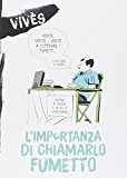 L'importanza di chiamarlo fumetto