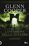 L’invasione delle tenebre. Dannati