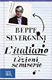 L’italiano. Lezioni semiserie