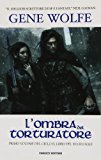 L’ombra del torturatore. Il Libro del Nuovo Sole: 1