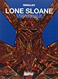 Lone Sloane. L'integrale