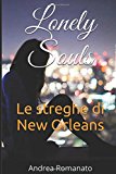 Lonely Souls: Le streghe di New Orleans