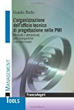 L'organizzazione dell'ufficio tecnico di progettazione nelle PMI. Metodi e strumenti per competere con successo