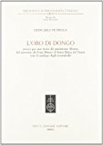 L'oro di Dongo ovvero per una storia del patrimonio librario del convento dei Frati Minori di Santa Maria del Fiume (con il catalogo degli incunaboli)