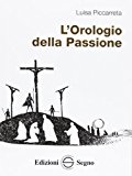 L’orologio della passione