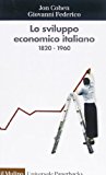 Lo sviluppo economico italiano. 1820-1960