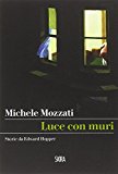 Luce con muri. Storie da Edward Hopper