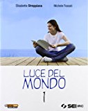 Luce del mondo. Con DVD. Per la Scuola media: 1