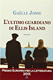 L'ultimo guardiano di Ellis Island
