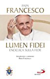 Lumen fidei. Enciclica sulla fede