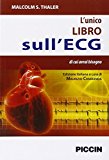 L'unico libro sull'ECG di cui avrai bisogno