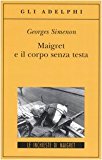 Maigret e il corpo senza testa