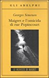Maigret e l’omicida di rue Popincourt