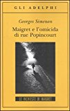 Maigret e l'omicida di rue Popincourt