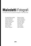 Maledetti Fotografi: Tutte Le Interviste Del 2015