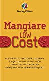 Mangiare low cost