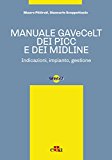 Manuale GAVeCeLT dei PICC e dei Midline