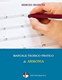 Manuale Teorico Pratico Di Armonia: Volume 1