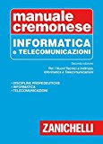 Manuale cremonese di informatica e telecomunicazioni