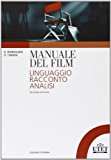 Manuale del film. Linguaggio, racconto, analisi