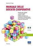 Manuale delle società cooperative. Con CD-ROM
