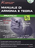 Manuale di armonia e teoria… pratica. Con DVD: Carisch Music Lab Italia
