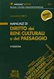 Manuale di diritto dei beni culturali e del paesaggio