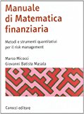 Manuale di matematica finanziaria. Metodi e strumenti quantitativi per il risk management