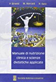 Manuale di nutrizione clinica e scienze dietetiche applicate