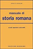 Manuale di storia romana. Per le Facoltà di lettere