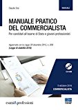 Manuale pratico del commercialista. Per candidati all'esame di Stato e giovani professionisti. Con CD-ROM