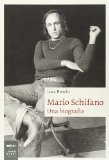 Mario Schifano. Una biografia