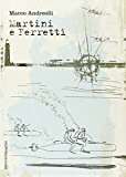 Martini e Ferretti