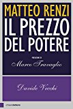 Matteo Renzi. Il prezzo del potere