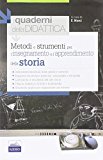 Metodi e strumenti per l'insegnamento e l'apprendimento della storia