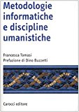 Metodologie informatiche e discipline umanistiche