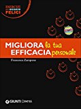 Migliora la tua efficacia personale