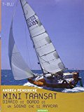 Mini transat. Diario di bordo di un sogno che si avvera