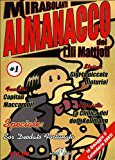 Mirabolante almanacco dei f.lli Mattioli: 1