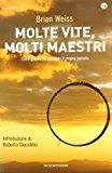 Molte vite, molti maestri