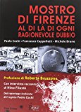 Mostro di Firenze. Al di là di ogni ragionevole dubbio