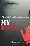 My Boss: Volume 1